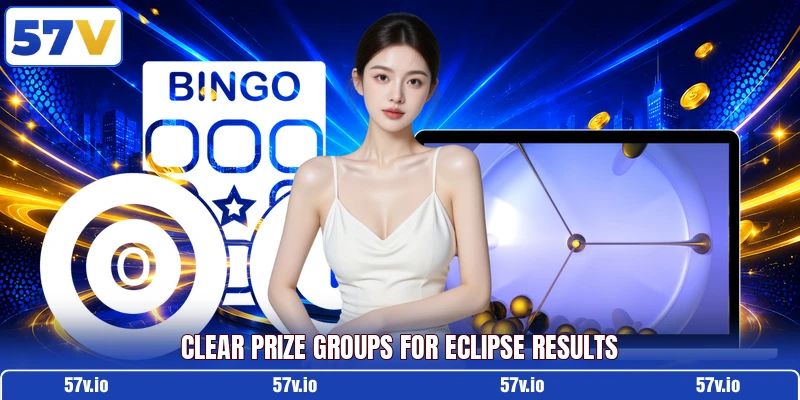 Clear prize groups for eclipse results