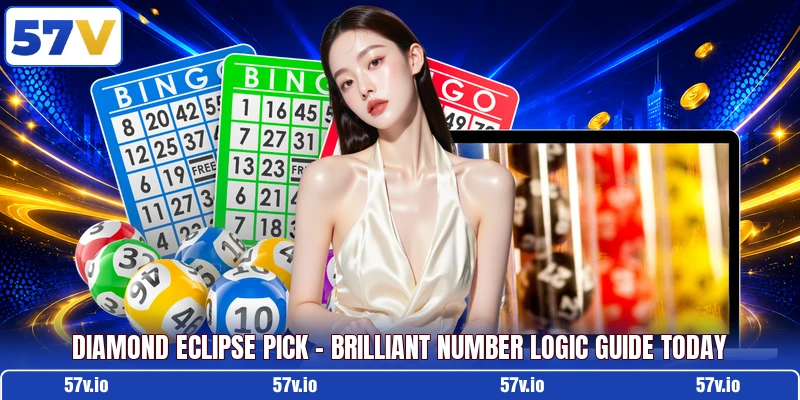 Diamond Eclipse Pick - Brilliant Number Logic Guide Today