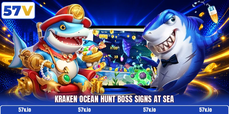 Kraken Ocean Hunt boss signs at sea Kraken Ocean Hunt boss signs at sea