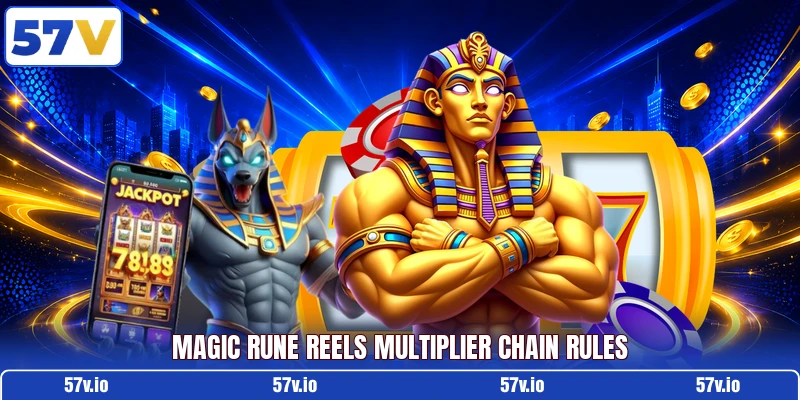 Magic Rune Reels multiplier chain rules Magic Rune Reels multiplier chain rules