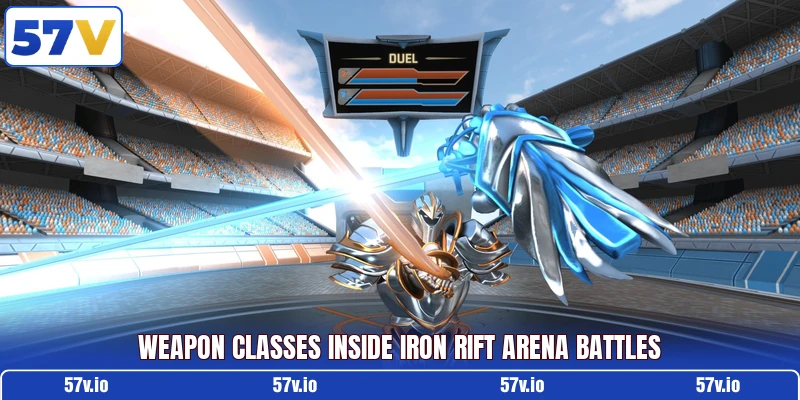 Weapon classes inside Iron Rift Arena battles